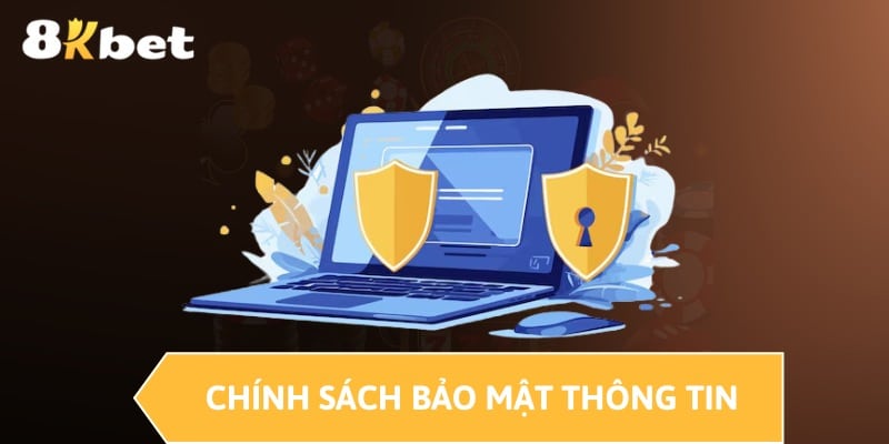 Chính sách bảo mật thông tin