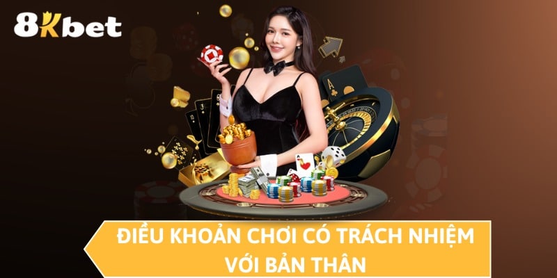 Điều khoản chơi có trách nhiệm với bản thân