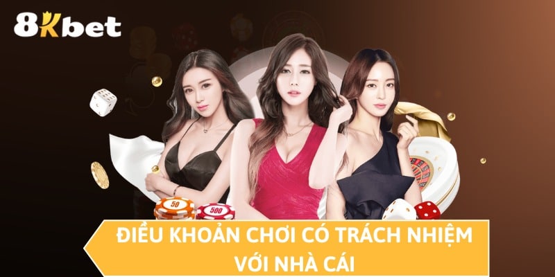 Điều khoản chơi có trách nhiệm với nhà cái
